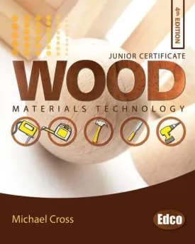 ■ Materials Technology Wood - 4th Edition