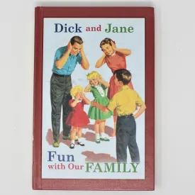 Children's Book, Dick and Jane, Fun with our Family, Vintage 1993