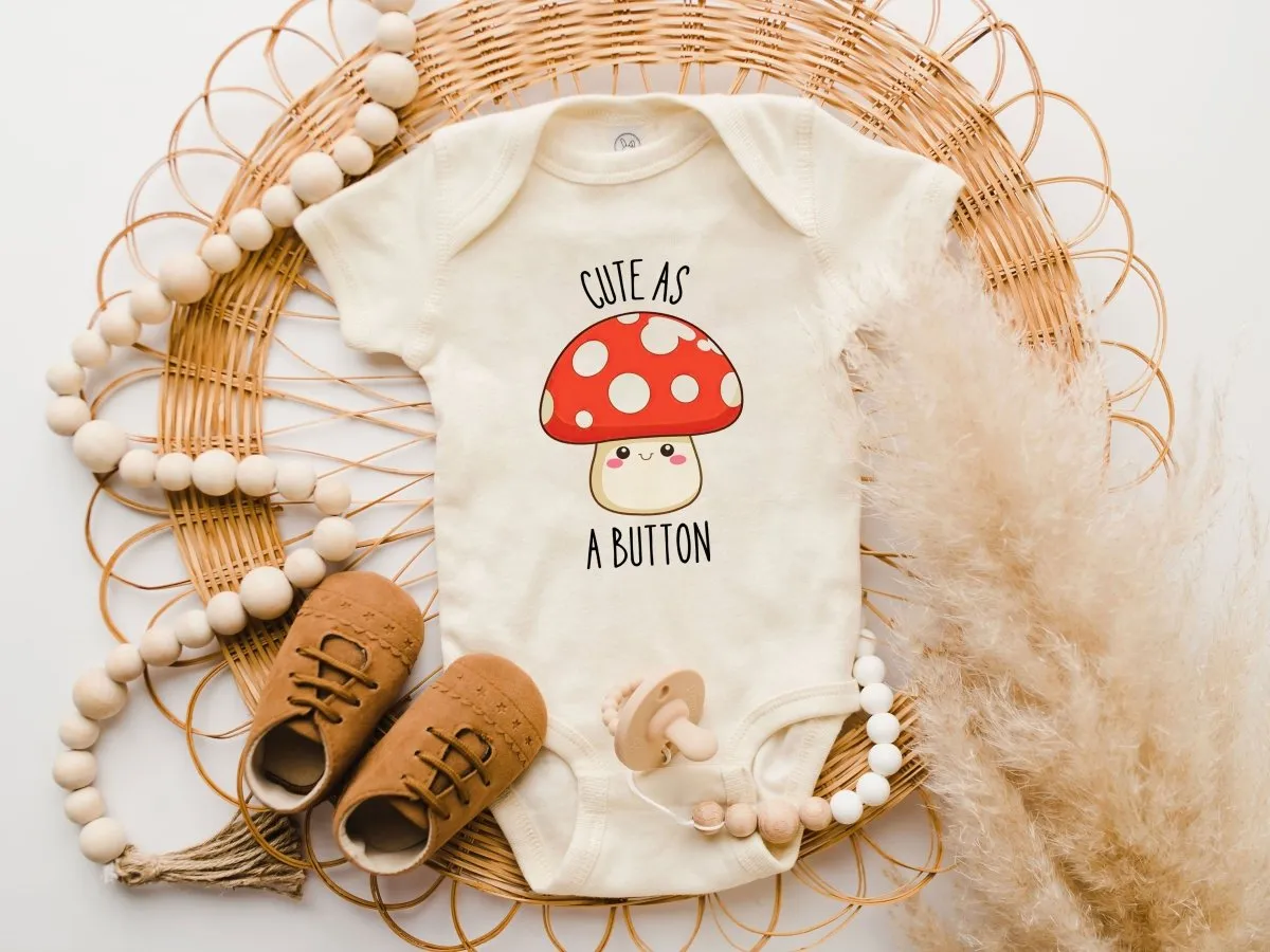 Cute as a Button Baby Onesies - Cute Mushroom Baby Outfit for Baby Gift Shower