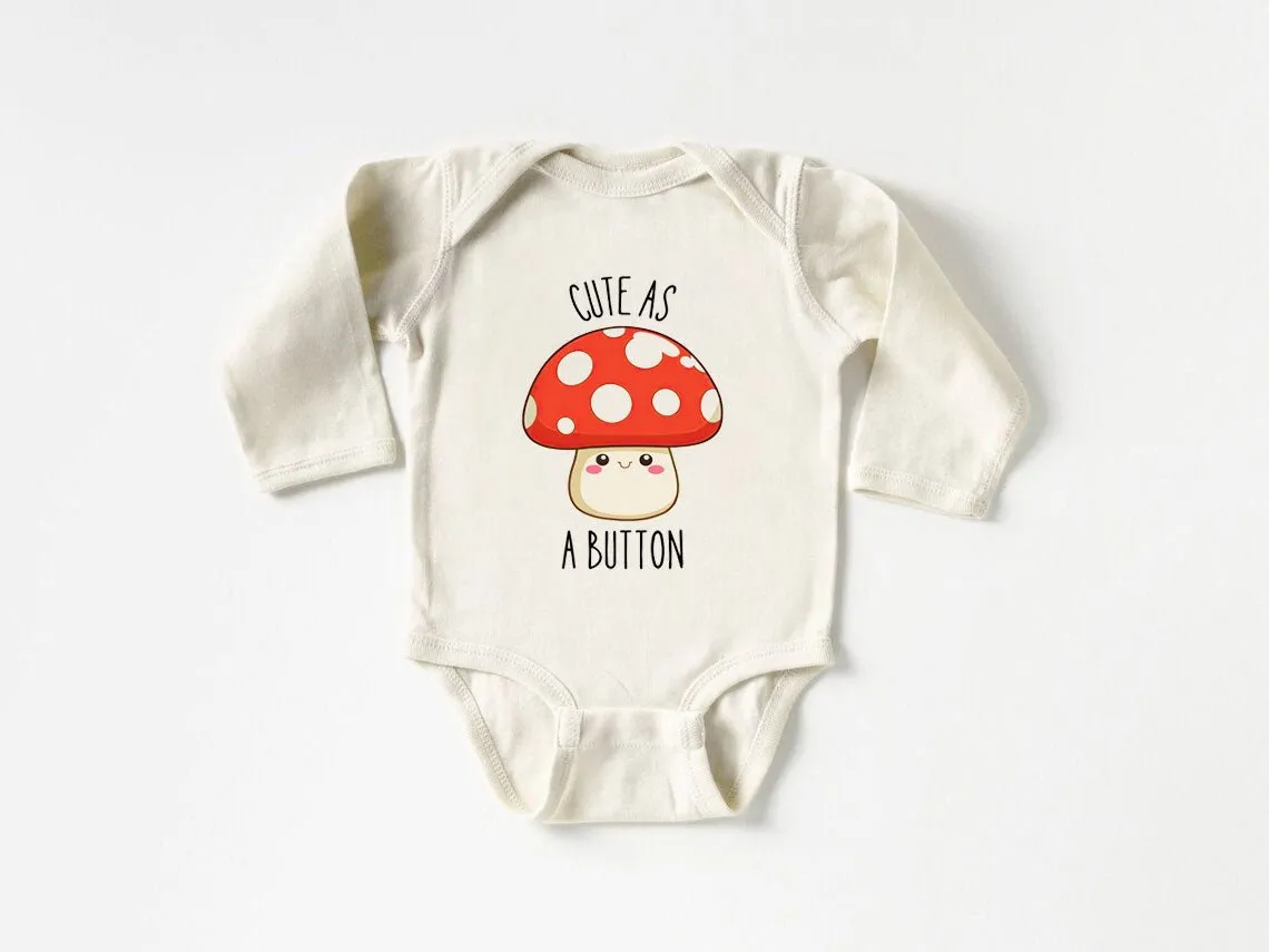 Cute as a Button Baby Onesies - Cute Mushroom Baby Outfit for Baby Gift Shower