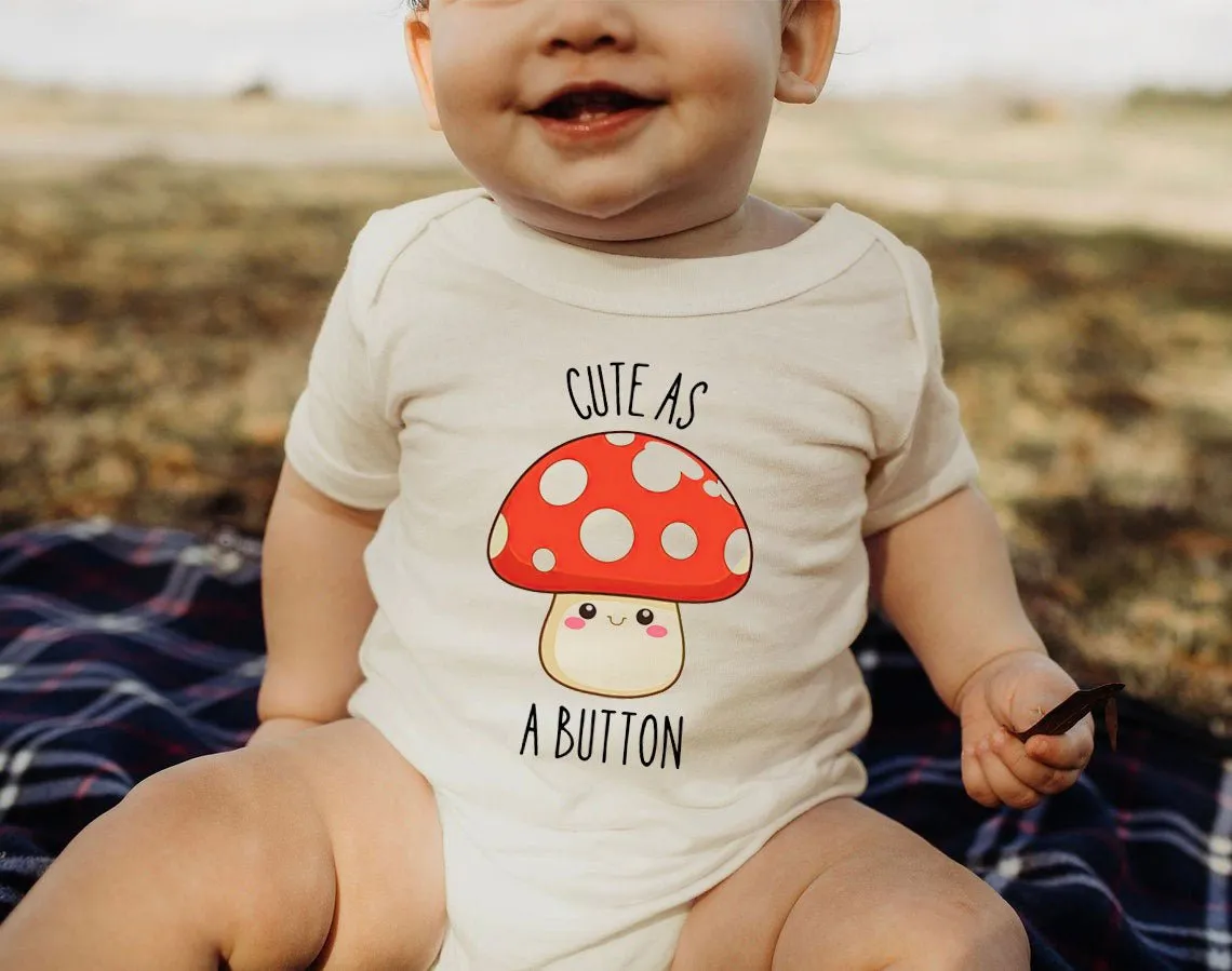 Cute as a Button Baby Onesies - Cute Mushroom Baby Outfit for Baby Gift Shower